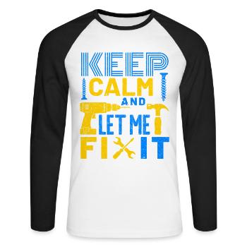 Keep Calm and Let me Fix It - Unisex Long Sleeve Baseball T-Shirt - white/black - Front - Nik (191cm)