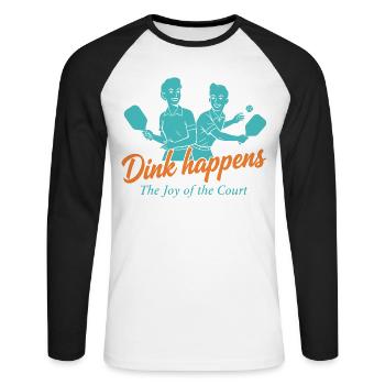 Pickleball Funny Player Dink Happens Joy Of The - Unisex Long Sleeve Baseball T-Shirt - white/black - Front - Nik (191cm)