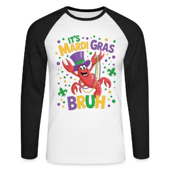Mardi Gras Crab Shirt It's Mardi Gras Broth - Unisex Long Sleeve Baseball T-Shirt - white/black - Front - Nik (191cm)