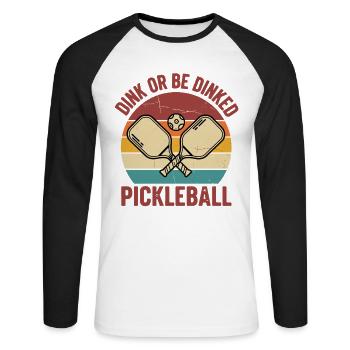 Joueur drôle de pickleball Dink Or Be Dinked - T-shirt baseball manches longues Homme - blanc/noir - Devant - Nik (191cm)