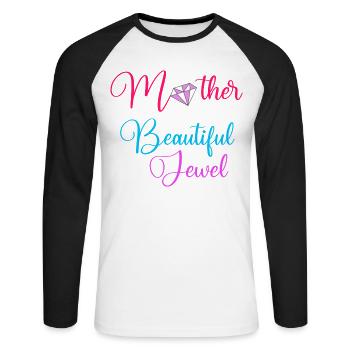 Mother Is The Most Beautiful Jewel Floral Diamond  - Unisex Long Sleeve Baseball T-Shirt - white/black - Front - Nik (191cm)