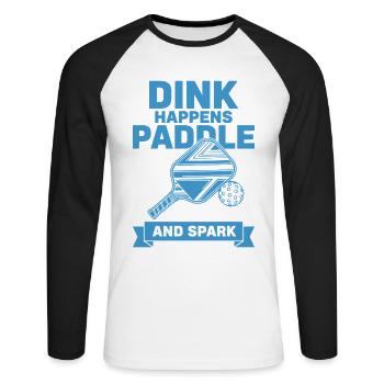 Pickleball-Dink passiert Paddel und Spark Lustig - Unisex Baseballshirt langarm - Weiß/Schwarz - Vorne - Nik (191cm)