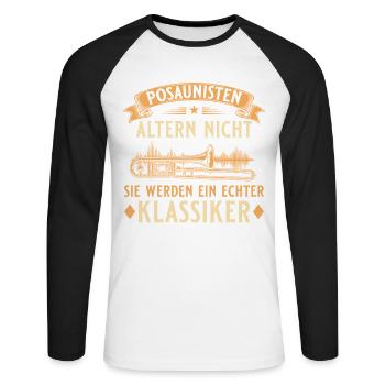 Posaunisten altern nicht – Echter Klassiker - Unisex Baseballshirt langarm - Weiß/Schwarz - Vorne - Nik (191cm)