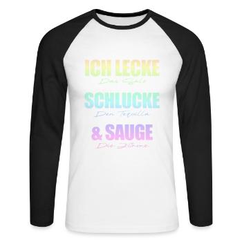 Ich lecke schlucke sauge. - Unisex Baseballshirt langarm - Weiß/Schwarz - Vorne - Nik (191cm)