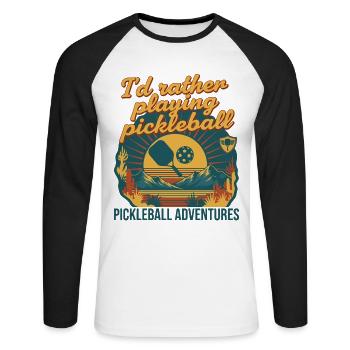 Pickleball Would Rather Playing Pickleball Adventures - T-shirt baseball manches longues Homme - blanc/noir - Devant - Nik (191cm)