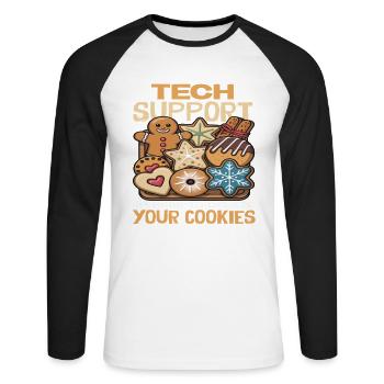 Tech Support I delete your cookies Cookies - Unisex Long Sleeve Baseball T-Shirt - white/black - Front - Nik (191cm)