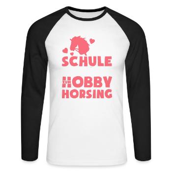 Zur Schule gezwungen zum Hobby Horsing geboren - Unisex Baseballshirt langarm - Weiß/Schwarz - Vorne - Nik (191cm)