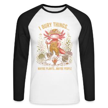 Ich vergrabe Dinge, vielleicht pflanze ich Axolotl - Unisex Baseballshirt langarm - Weiß/Schwarz - Vorne - Nik (191cm)