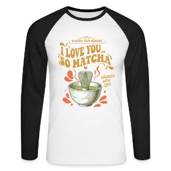 Kyoto, ich liebe dich so Matcha, geschlagen von Liebe - Unisex Baseballshirt langarm - Weiß/Schwarz - Vorne - Nik (191cm)