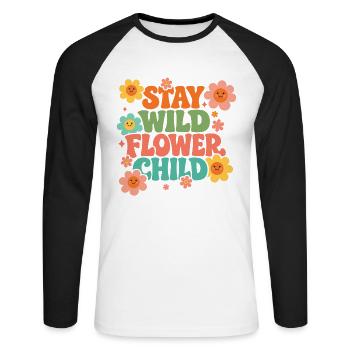 Stay Wild Flower Child - Unisex Long Sleeve Baseball T-Shirt - white/black - Front - Nik (191cm)