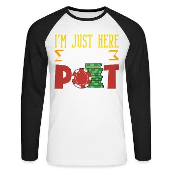 I'm only here to gamble poker chips because of the pot - Unisex Long Sleeve Baseball T-Shirt - white/black - Front - Nik (191cm)