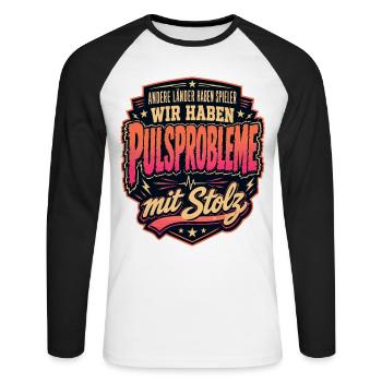 Pulsprobleme mit Stolz - Unisex Baseballshirt langarm - Weiß/Schwarz - Vorne - Nik (191cm)