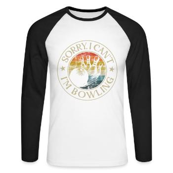 Bowling Tut Mir Leid, Ich Kann Nicht, Ich Kegle - Unisex Baseballshirt langarm - Weiß/Schwarz - Vorne - Nik (191cm)