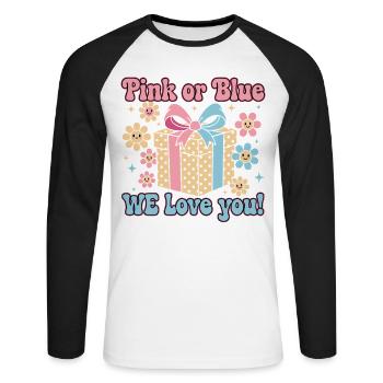 Gender Reveal Pink Or Blue We Love You Baby Shower - Unisex Long Sleeve Baseball T-Shirt - white/black - Front - Nik (191cm)