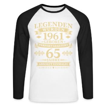 Legenden wurden 1961 geboren 65 Jahre - Unisex Baseballshirt langarm - Weiß/Schwarz - Vorne - Nik (191cm)