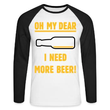 Oh ma chère – j’ai besoin de plus de bière ! (Bière / NEG 3C) - T-shirt baseball manches longues Homme - blanc/noir - Devant - Nik (191cm)