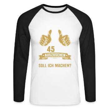 45. Geburtstag Mann Frau 45 Jahre  - Unisex Baseballshirt langarm - Weiß/Schwarz - Vorne - Nik (191cm)