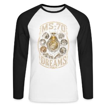 Coin Collector Numismatic Coin Collectible MS-70 Dreams - Unisex Long Sleeve Baseball T-Shirt - white/black - Front - Nik (191cm)