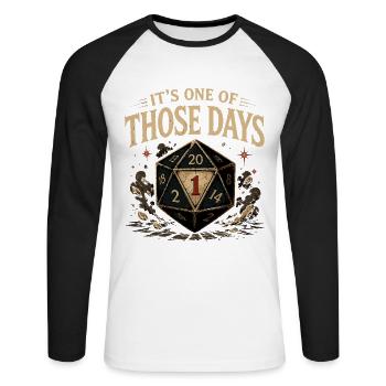 It's One of Those Days – Funny Fantasy Dice - Unisex Long Sleeve Baseball T-Shirt - white/black - Front - Nik (191cm)
