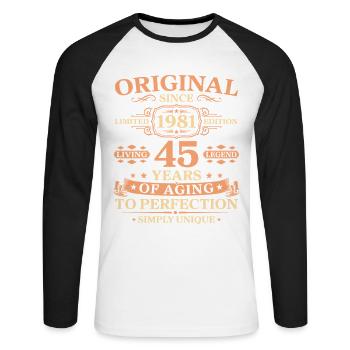 Original since 1981 Birthday 45 Years - Unisex Baseballshirt langarm - Weiß/Schwarz - Vorne - Nik (191cm)
