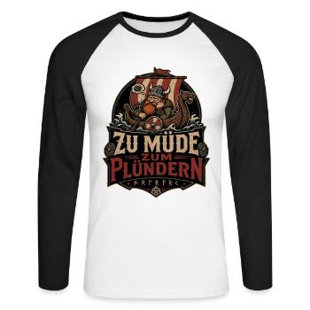 Zu müde zum Plündern Wikinger - Unisex Baseballshirt langarm - Weiß/Schwarz - Vorne - Nik (191cm)