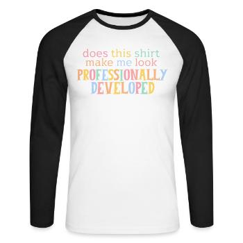 Does This Shirt Make Me Look Professionally Develo - T-shirt baseball manches longues Homme - blanc/noir - Devant - Nik (191cm)