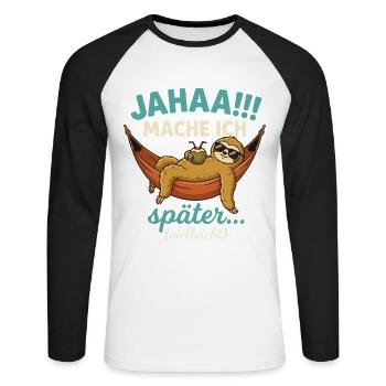 Jahaa Mache ich spaeter vielleicht - Unisex Baseballshirt langarm - Weiß/Schwarz - Vorne - Nik (191cm)
