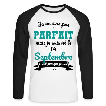 Anniversaire - Pas parfait mais né le 14 Septembre - T-shirt baseball manches longues Homme - blanc/noir - Devant - Nik (191cm)