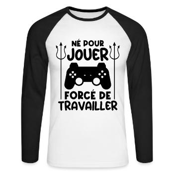 Gamer | Né pour jouer forcé au travail - T-shirt baseball manches longues Homme - blanc/noir - Devant - Nik (191cm)