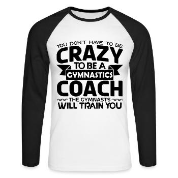 Coach Gymnastics | Cadeau coach Gymnastics !! - T-shirt baseball manches longues Homme - blanc/noir - Devant - Nik (191cm)