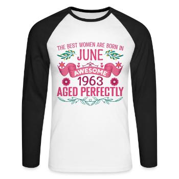 June 1963 Female Birthday June 1963 - Unisex Long Sleeve Baseball T-Shirt - white/black - Front - Nik (191cm)