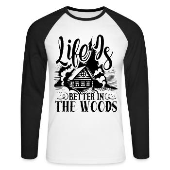 cool saying nature - life is better in the woods - Unisex Long Sleeve Baseball T-Shirt - white/black - Front - Nik (191cm)
