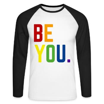 Be you LGBTQ+ Gay Pride Regenbogen CSD Coming Out - Unisex Baseballshirt langarm - Weiß/Schwarz - Vorne - Nik (191cm)