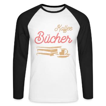 Trinke Kaffee Lese Bücher Und Ignoriere Die Welt - Unisex Baseballshirt langarm - Weiß/Schwarz - Vorne - Nik (191cm)