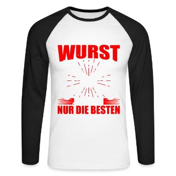 Studieren Kann Jeder Wurst Machen Nur Die Besten - Unisex Baseballshirt langarm - Weiß/Schwarz - Vorne - Nik (191cm)