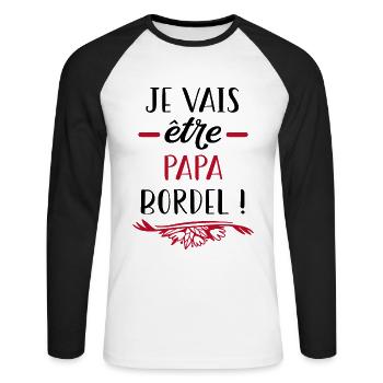 Je vais être papa bordel - T-shirt baseball manches longues Homme - blanc/noir - Devant - Nik (191cm)