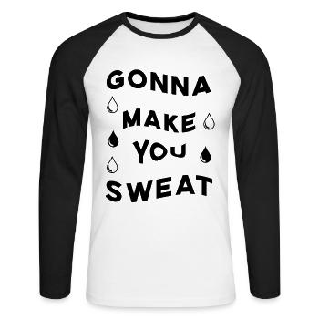 Gonna Make You Sweat - Unisex Baseballshirt langarm - Weiß/Schwarz - Vorne - Nik (191cm)