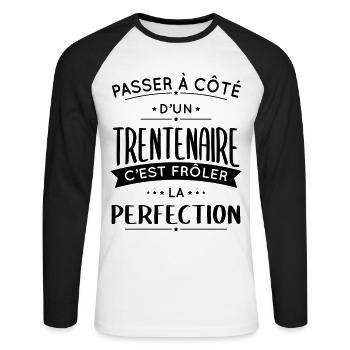 Anniversaire 30 ans - Trentenaire Perfection - T-shirt baseball manches longues Homme - blanc/noir - Devant - Nik (191cm)