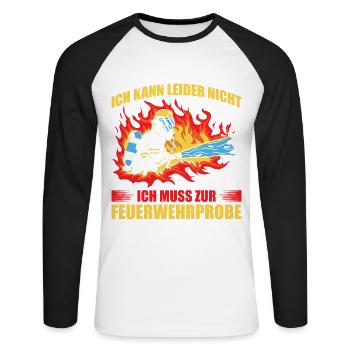 Ich Kann Leider Nicht Ich Muss Zur Feuerwehrprobe - Unisex Baseballshirt langarm - Weiß/Schwarz - Vorne - Nik (191cm)
