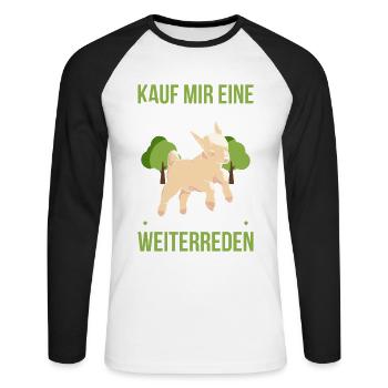 Kauf Mir Eine Babyziege Dann Können Wir Weiterrede - Unisex Baseballshirt langarm - Weiß/Schwarz - Vorne - Nik (191cm)