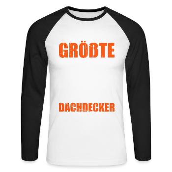 Auch Wenn Ich Nicht Der Größte Bin Schaust Du Zu M - Unisex Baseballshirt langarm - Weiß/Schwarz - Vorne - Nik (191cm)