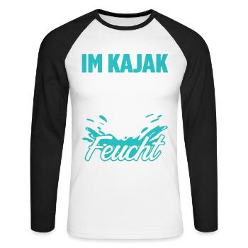 Im Kajak Werde Ich Feucht Geschenk - Unisex Baseballshirt langarm - Weiß/Schwarz - Vorne - Nik (191cm)