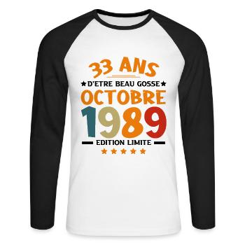 33 Ans d'être beau gosse Octobre 1989 Anniversaire - T-shirt baseball manches longues Homme - blanc/noir - Devant - Nik (191cm)