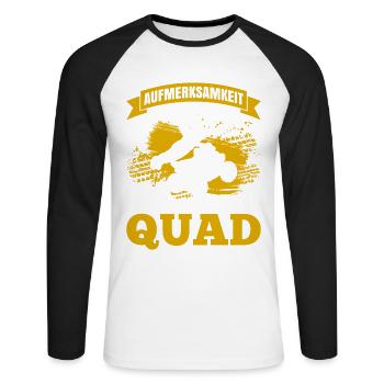 Aufmerksamkeit Ist Oh Ein Quad Geschenk - Unisex Baseballshirt langarm - Weiß/Schwarz - Vorne - Nik (191cm)
