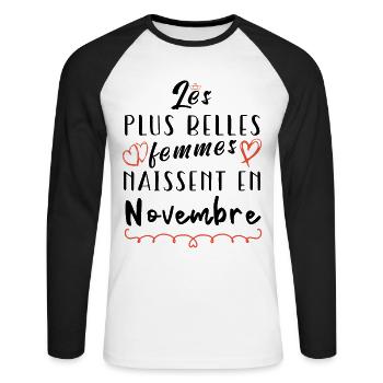The most beautiful women are born in November - Unisex Long Sleeve Baseball T-Shirt - white/black - Front - Nik (191cm)
