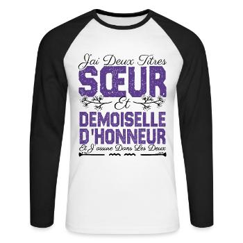 J'ai deux titres Sœur et demoiselle d'honneur . - T-shirt baseball manches longues Homme - blanc/noir - Devant - Nik (191cm)