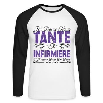 J'ai deux titres tante et Infermière. Cadeau . - T-shirt baseball manches longues Homme - blanc/noir - Devant - Nik (191cm)