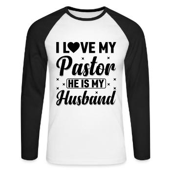 Ich Liebe Meinen Pastor Er Ist Mein Ehemann Pastor - Unisex Baseballshirt langarm - Weiß/Schwarz - Vorne - Nik (191cm)