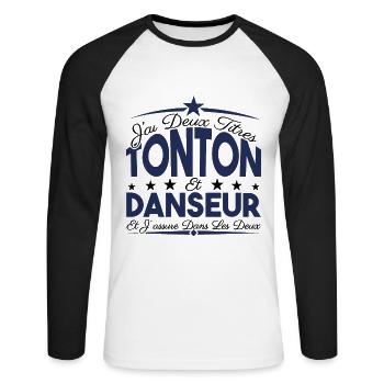 J'ai deux titres tonton et Danseur. Cadeau tonton. - T-shirt baseball manches longues Homme - blanc/noir - Devant - Nik (191cm)