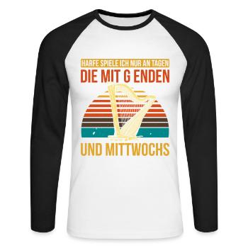 Harfe Spiele Ich Nur An Tage Die Mit G Enden Und M - Unisex Baseballshirt langarm - Weiß/Schwarz - Vorne - Nik (191cm)